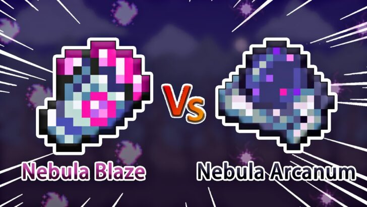 Terraria Nebula Arcanum vs Nebula Blaze